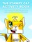The Stampy Cat Activity Book -  Fun Filled Activities and Stampylongnose Trivia: (An Unofficial Minecraft Book)
