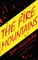 The Fire Mountains