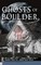 Ghosts of Boulder