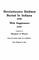 Revolutionary Soldiers Buried in Indiana (1949) with Supplement (1954). Two Volumes in One