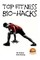 Top Fitness Bio-hacks