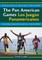 The Pan American Games / Los Juegos Panamericanos