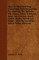 How To Hunt And Trap - Containing Full Instructions For Hunting The Buffalo, Elk, Moose, Deer, Antelope, Bear, Fox, Grouse, Quail, Geese, Ducks, Woodcock, Snipe - Also The Localities Where Game Abounds