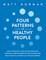 Four Patterns of Healthy People