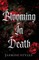 Blooming In Death