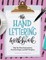 The Hand Lettering Workbook