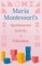 Maria Montessori's Spontaneous Activity in Education