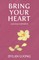 Bring Your Heart
