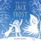 Here Comes Jack Frost
