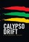 Calypso Drift