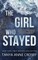 The Girl Who Stayed