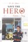 Save the Hero