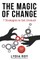 The Magic of Change