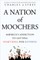 A Nation of Moochers