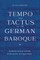 Tempo and Tactus in the German Baroque