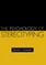 The Psychology of Stereotyping