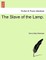 The Slave of the Lamp.