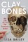 Clay and Bones