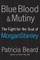 Blue Blood & Mutiny