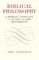 Biblical Philosophy