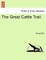 The Great Cattle Trail.