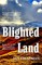 Blighted Land
