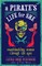 A Pirate's Life for She