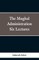 The Mughal Administration