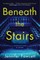 Beneath the Stairs