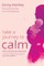 Take a Journey to Calm