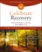 Celebrate Recovery Volumes 5-8 Participant's Guide Updated Edition, the Journey Continues 35th Anniversary Edition