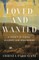 Loved and Wanted