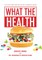 What the Health