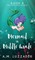 A Mermaid in Middle Grade Book 4