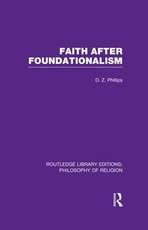 Faith After Foundationalism Faith After Foundationalism