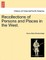 Recollections of Persons and Places in the West.