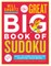 Will Shortz Presents the Great Big Book of Sudoku Volume 1