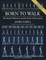 Born to Walk, Second Edition