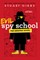 Evil Spy School the Graphic Novel