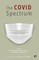 The Covid Spectrum Theoretical and Experiential Reflections from India and Beyond