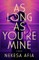 As Long as You're Mine