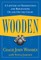 Wooden: A Lifetime of Observations and Reflections on and Off the Court