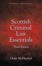 Scottish Criminal Law Essentials Scottish Criminal Law Essentials