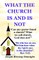 What The Church Is And Is Not