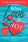 What Love Is Not
