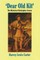 Dear Old Kit' the Historical Christopher Carson
