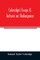 Coleridge's essays & lectures on Shakespeare