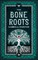 The Bone Roots