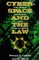 Cyberspace and the Law