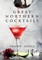 Great Northern Cocktails